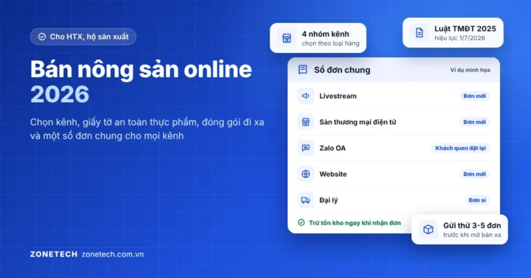 Ảnh bìa bán nông sản online 2026: sổ đơn chung gom đơn từ livestream, sàn, Zalo OA, website và đại lý