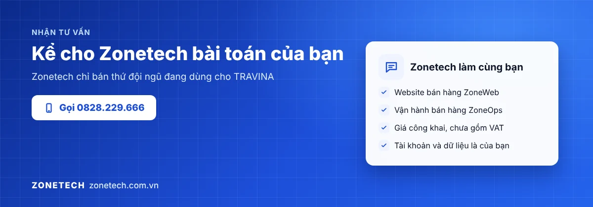 Zonetech nhận tư vấn: website bán hàng ZoneWeb và vận hành bán hàng ZoneOps, giá công khai chưa gồm VAT