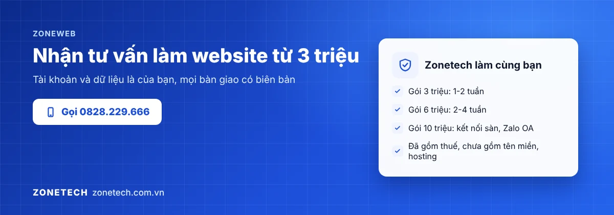 Nhận tư vấn làm website bán hàng cùng ZoneTech ZoneWeb từ 3 triệu đồng
