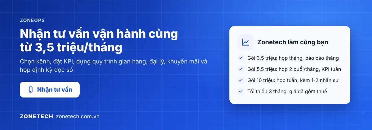 Nhận tư vấn vận hành cùng Zonetech từ 3,5 triệu mỗi tháng
