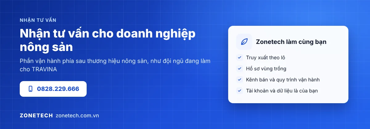 Nhận tư vấn cho doanh nghiệp nông sản cùng Zonetech