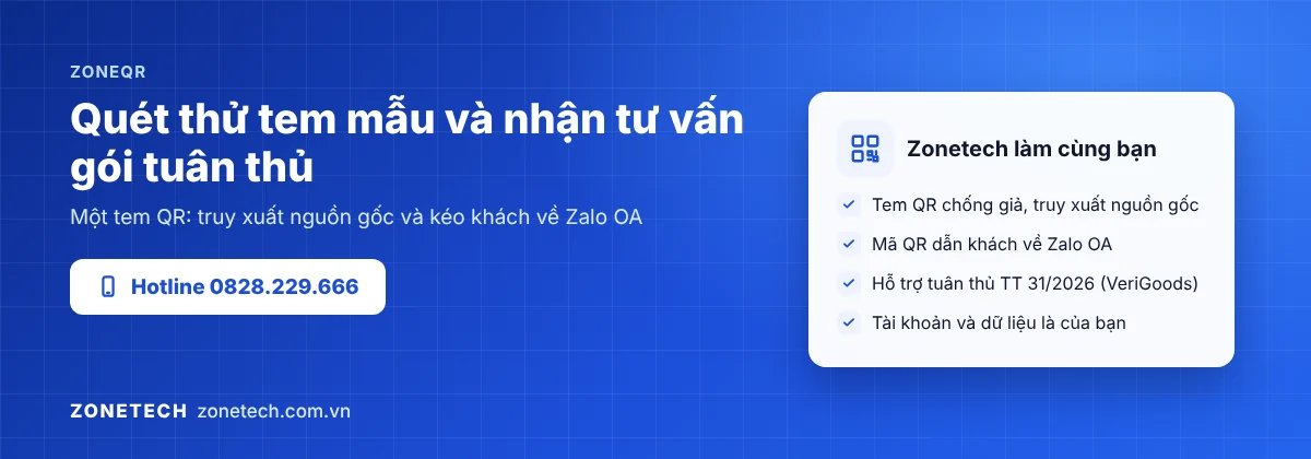 Quét thử tem mẫu và nhận tư vấn gói tuân thủ ZoneQR của Zonetech
