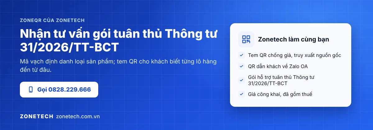 Zonetech ZoneQR: tem QR truy xuất nguồn gốc từng lô hàng bên cạnh mã vạch sản phẩm