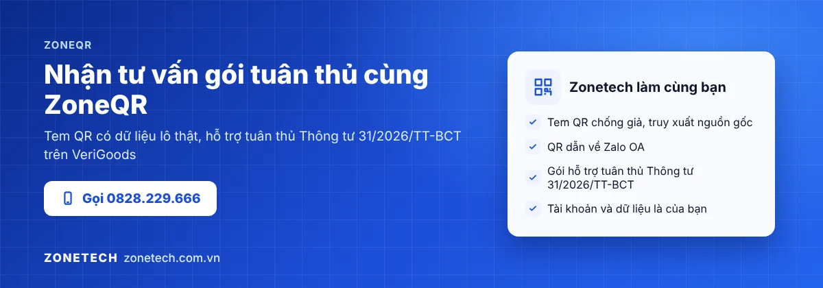 Nhận tư vấn gói hỗ trợ tuân thủ Thông tư 31/2026/TT-BCT của ZoneQR