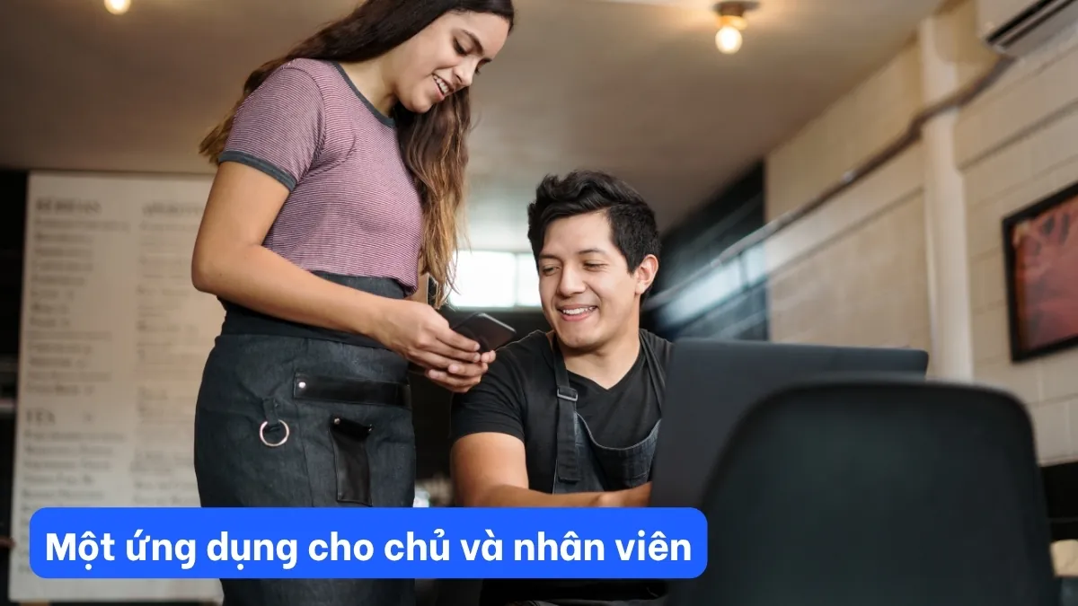 Một ứng dụng cho chủ và nhân viên