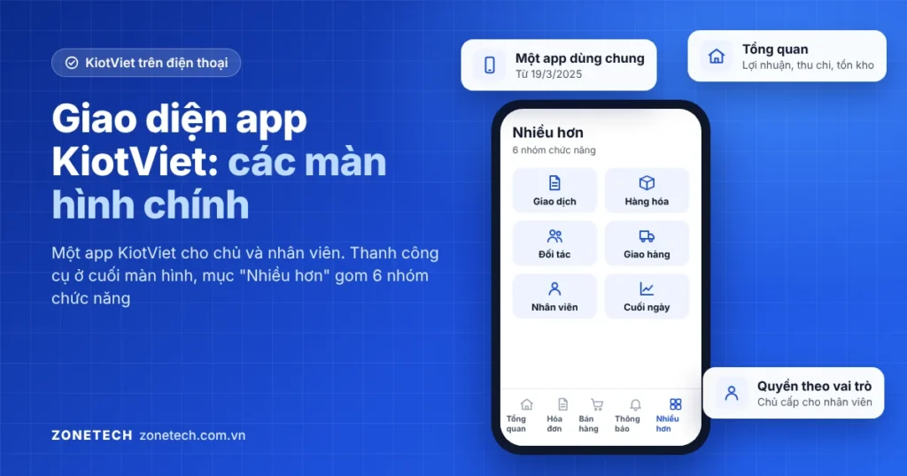 Giao diện app KiotViet trên điện thoại: thanh công cụ dưới cùng và menu Nhiều hơn gom 6 nhóm