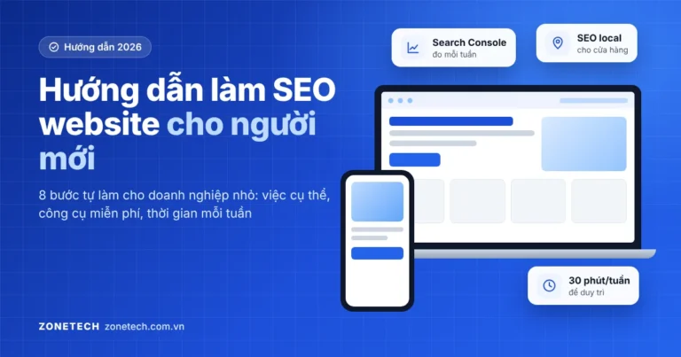 Hướng dẫn làm SEO website cho người mới: 8 bước tự làm cho doanh nghiệp nhỏ