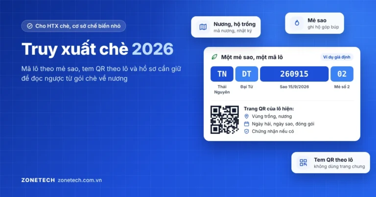 Ảnh bìa truy xuất chè 2026: mã lô theo mẻ sao TN-DT-260915-02 tách từng phần và tem QR hiện vùng trồng, ngày hái, ngày sao